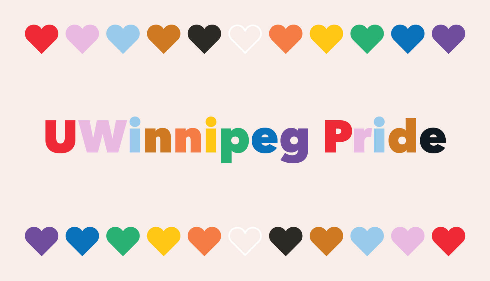 The words "UWinnipeg Pride" on a pink banner with a row of multicolour  hearts above and below